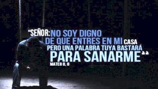 Video thumbnail of "Señor no soy digno de que entres en mi casa"