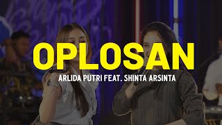 ARLIDA PUTRI FEAT. SHINTA ARSINTA - OPLOSAN (LIRIK)