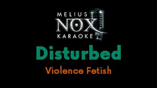 Download Lagu Disturbed - Violence Fetish - NOX Karaoke MP3