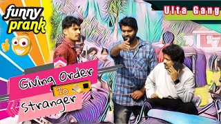 Giving order to strangers prank || Ulta gang || Telugu prank || Prank in india by Ulta gang 3,589 views 2 years ago 9 minutes, 29 seconds