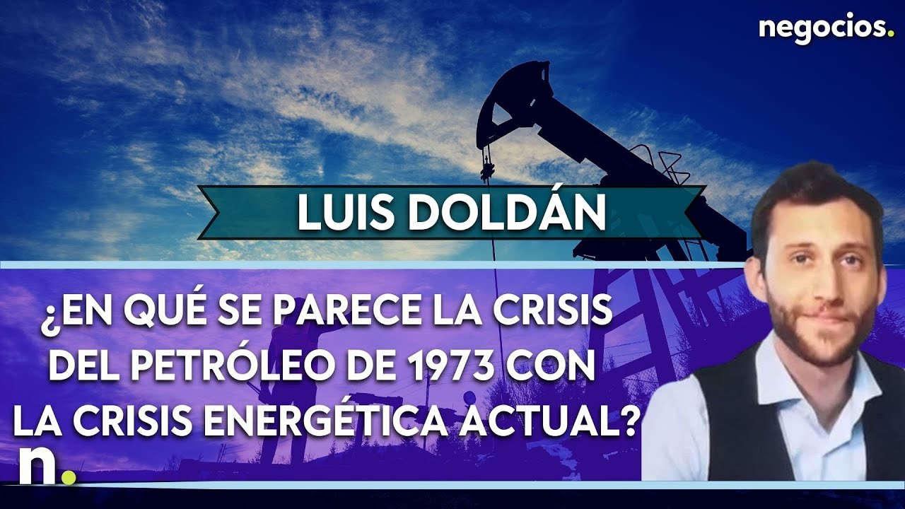 Luis Doldán: ¿En qué se parece la crisis del petróleo de 1973 con la ...