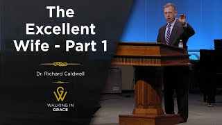 The Excellent Wife Part 1 | Proverbs 31:1012