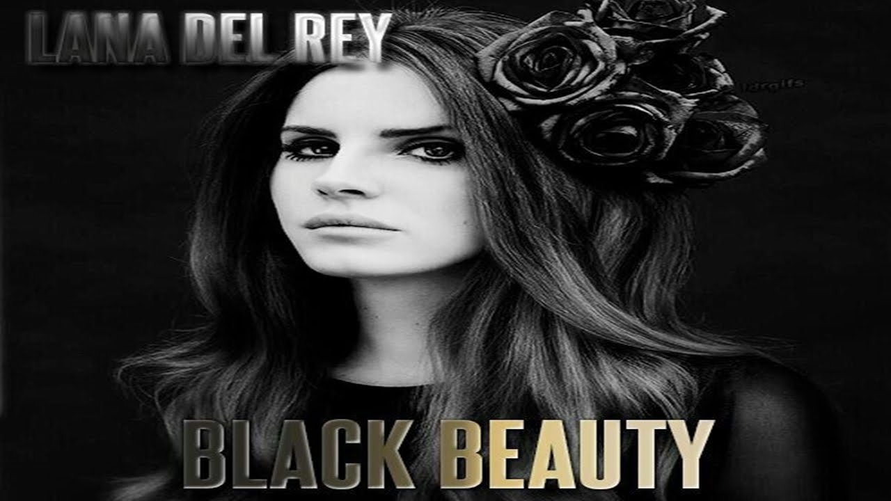 Lana Del Rey Black Beauty Mp3