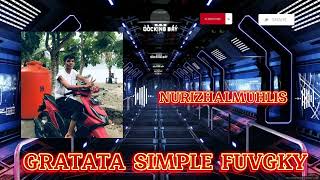 Download Lagu (NURIZHALMUHLIS)_❗️GRATATA SIMPLE FUVGKY- MP3