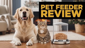 Automatic Pet Feeder Review and Instructions