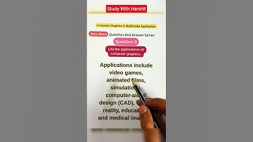 Que 3 Applications of Computer Graphics | BCA 401 | Very Short Q&A Series Part 3