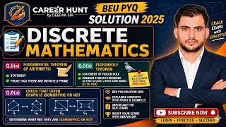 BEU PYQ SOLUTION 2025 DISCRETE MATHEMATICS Fundamental theorem of Arithmetic pigeonhole principal 