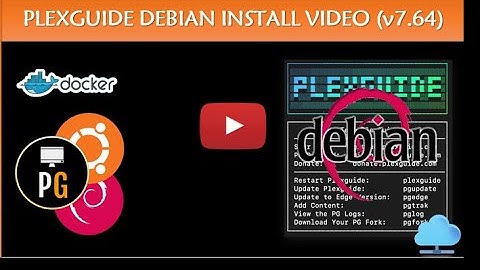 PG Install Video - Debian (PG v7.6)