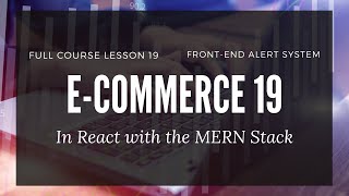 Alert System in React - E-commerce: Lesson 19