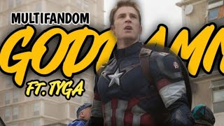 Multifandom || Goddamn ft.@TygaTygaTV