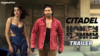 Citadel Honey Bunny Trailer | Varun Dhawan | Samantha Ruth Prabhu |Citadel Honey Bunny |Amazon Prime