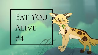 Warrior Cats MAP - Eat You Alive [Part 4]