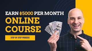 How to Launch an Online Course in 2025 | 7 Simple Steps to Earn Over $5,000/Month