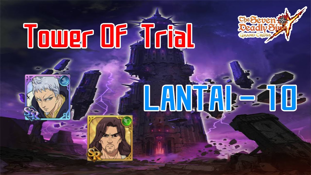Tower Of Trial Floors 15 Hendrickson and Dreyfus Boss | Seven deadly sins grand cross