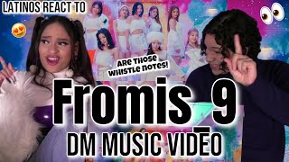 GOOD or NOT GOOD!? Latinos react to fromis_9 (프로미스나인) 'DM' Official MV