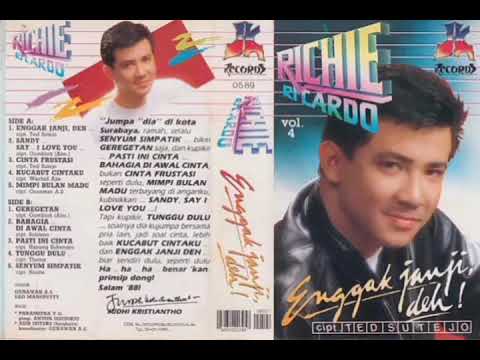 Full Album Richie Ricardo [Enggak Janji Deh] (1988)