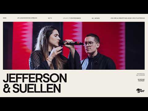 Momento de Adoração | Jefferson & Suellen