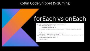forEach() vs onEach() Kotlin Code Snippet (5-10 mins)