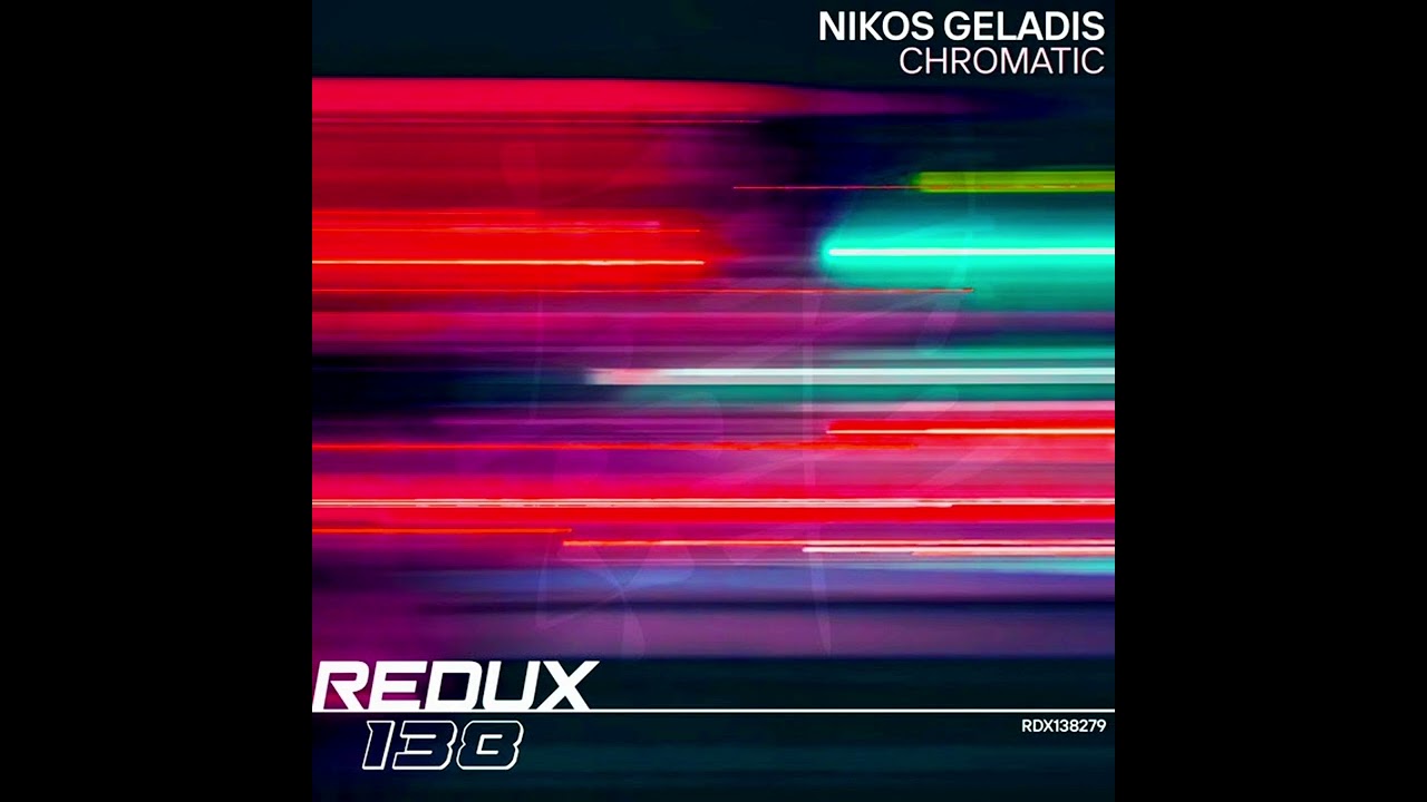 Nikos Geladis - Chromatic [Redux 138]