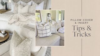 Pillow Cover and Insert Tips & Tricks