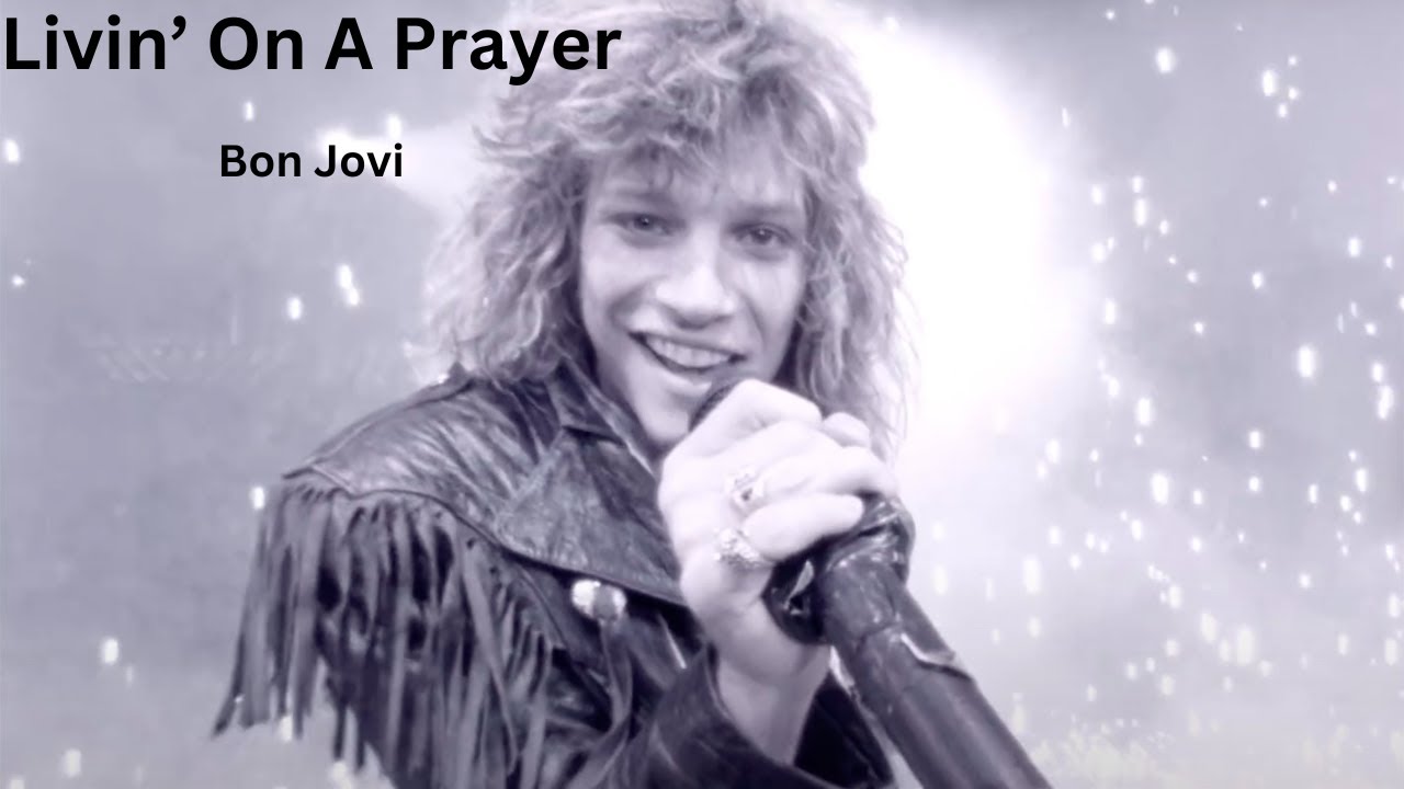 Livin' on a prayer - Bon Jovi (LYRICS) - YouTube