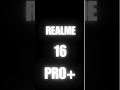 Realme 16 Pro+ is Finally Here! 🤯⚡ #shorts