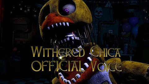 (fnaf/sfm)Withered Chica  Voice