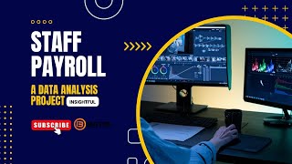 Data Analysis - Staff Payroll Project - 2