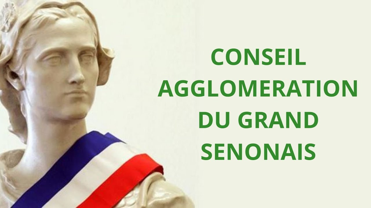 Conseil d'agglomération du Grand Sénonais : Vote du PCAET (plan climat-air-énergie-territorial)