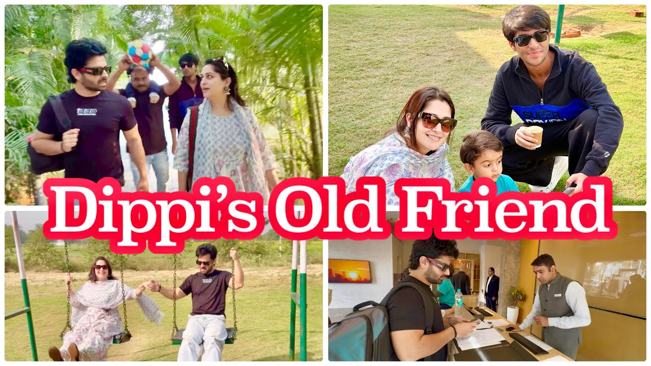 Dekho Dipi Se Milne Kaun Aaya😍| Ab Ghar Nahi Ja Rahe | Shoaib Ibrahim | vlog