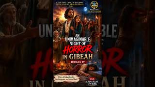 part 1- UNIMAGINABLE NIGHT OF HORROR IN GIBEAH | Judges 19 #biblelesson #ladymaryewere #biblestory