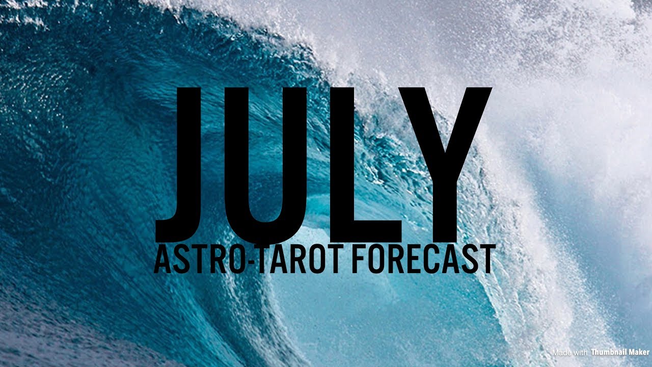 Cancer July 2017 Astro Tarot Reading "Ch-ch-changes, 3rd Party, Legal Decisions, The Child"