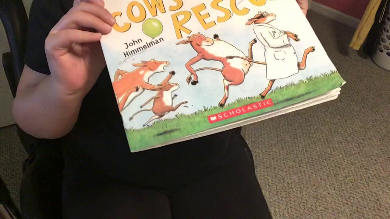 Cows To The Rescue By John Himmelman Read Aloud Youtube 