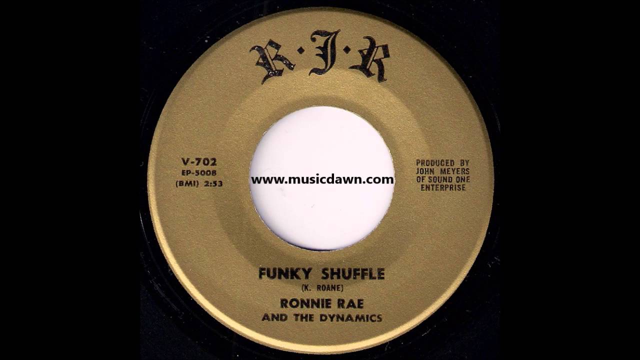 Ronnie Rae And The Dynamics - Funky Shuffle [RJR] Northern Soul Funk 45 ...