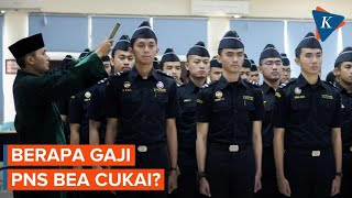 Berapa Gaji dan Tunjangan Pegawai Bea Cukai Kemenkeu?