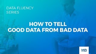 How To Tell Good Data From Bad Data