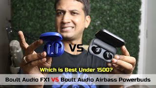 Best TWS Earbuds Under 1500? Boult Audio FX1 VS Airbass Powerbuds | *TWS Comparision Under 1500*
