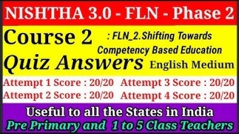 NKSHTHA 3.0 Quiz Answers in English | Phase 2 | Course 2 _ FLN _ Shifting towards CBE in Diksha |