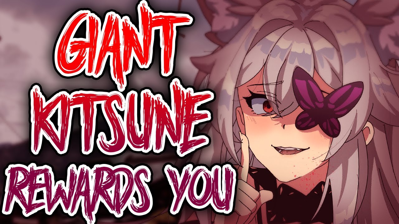 Яндере-кицунэ-великанша «награждает» тебя 【F4A】 【3Dio ASMR Roleplay】 【Vore】 【Monster Girl】