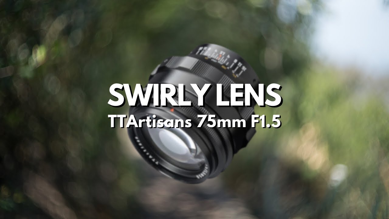 SWIRLY BOKEH VINTAGE LENSE Image Samples - TTArtisans 75mm F1.5 Return of an affordable Zeiss Biotar