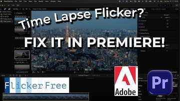 Deflicker Time Lapse Footage in Premiere Pro