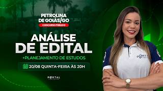 CONCURSO PREF. PETROLINA DE GOIÁS/GO : ANÁLISE DE EDITAL + PLANEJAMENTO DE ESTUDOS