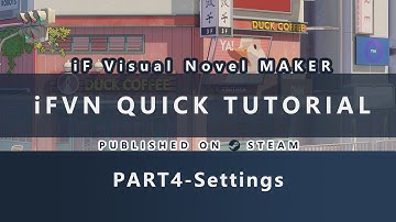 [iFVN - iF Visual Novel Maker] Full English - Quick Tutorial part4