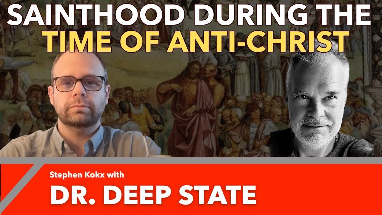 The Anti-Christ Deception: Sainthood During The Apocalypse