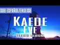 Kaede「楓」/Eve LYRICS SUB ESPAÑOL/ENGLISH [Otogi Album]