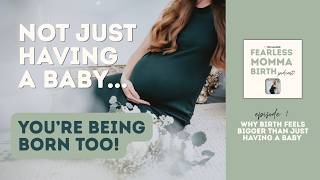 Why Birth Feels Bigger Than Just Having a Baby
