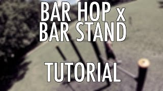 Bar hop x bar stand tutorial (calisthenics x street workout x progressions)