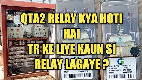 TR KE LIYE KAUN SI RELAY LAGAYE ,QTA2 RELAY KYA HOTI HAI?
