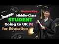 Middle-Class Student Going to UK 🇬🇧 for Education || शिक्षणासाठी UK जाणारा मध्यमवर्गीय विद्यार्थी |