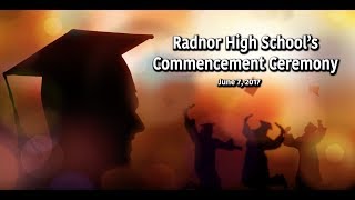 Radnor High School's Commencement Ceremony 2017